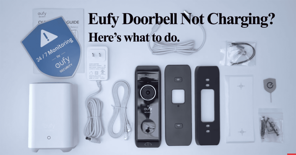 Eufy Doorbell Not Charging